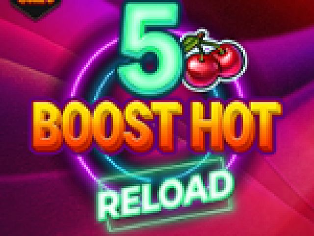 5 Boost Hot RELOAD Felix Stars