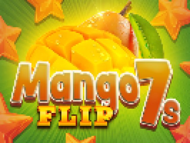 Mango Flip 7s