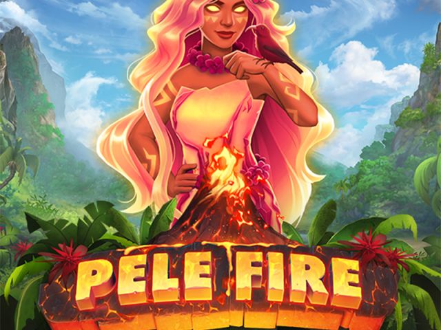 Pele Fire