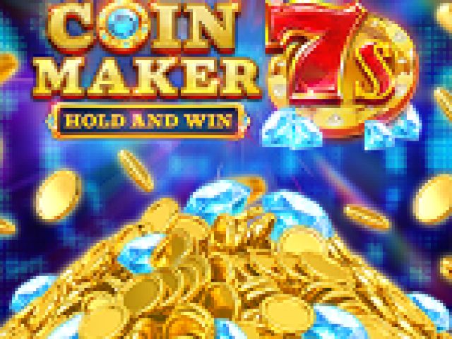 Coin Maker 7s Hold and Win