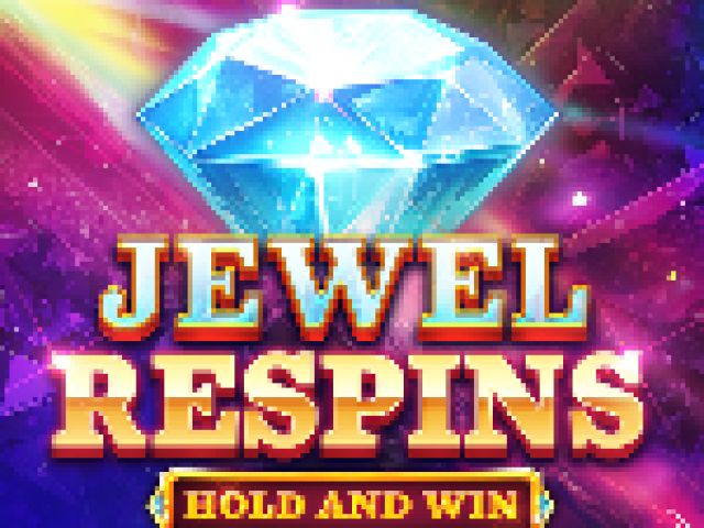 Jewel Respins Hold and Win