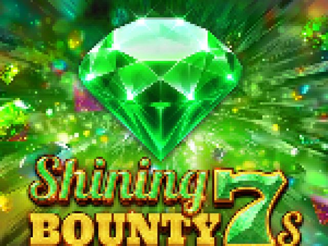Shining Bounty 7s