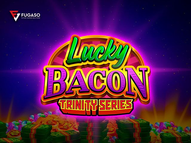 Lucky Bacon