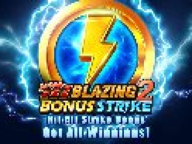 777 Blazing 2 - Bonus Strike