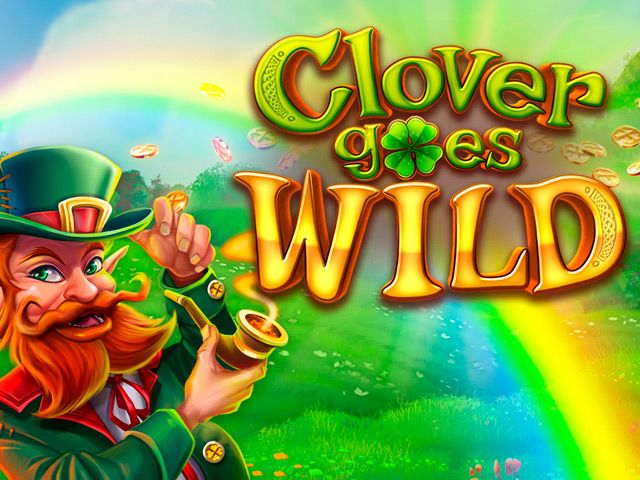 Clover Goes Wild