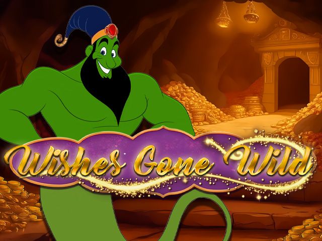 Wishes Gone Wild