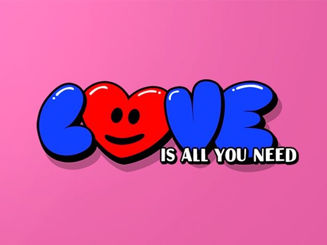 LOVE is all you need