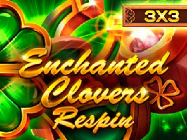 Enchanted Clovers (Reel Respin)