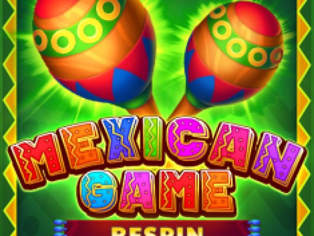 Mexican Game (Reel Respin)