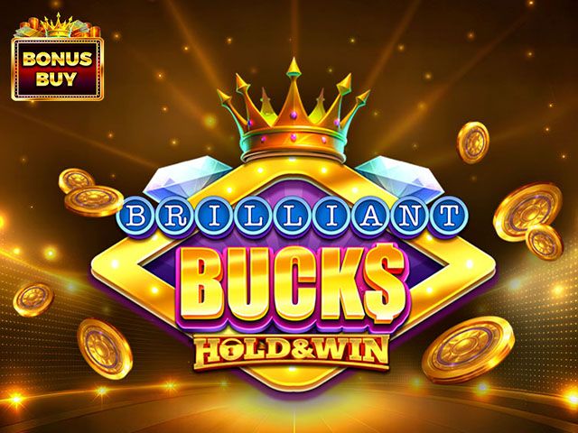 Brilliant Bucks Hold & Win