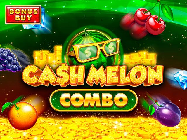 Cash Melon Combo (Bonus Buy)