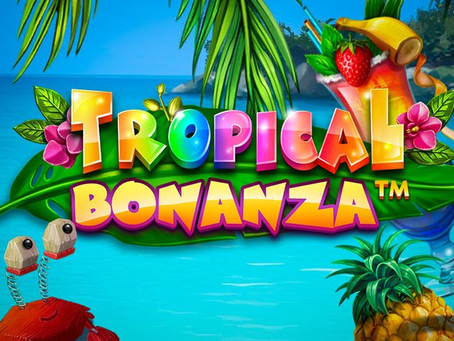 Tropical Bonanza