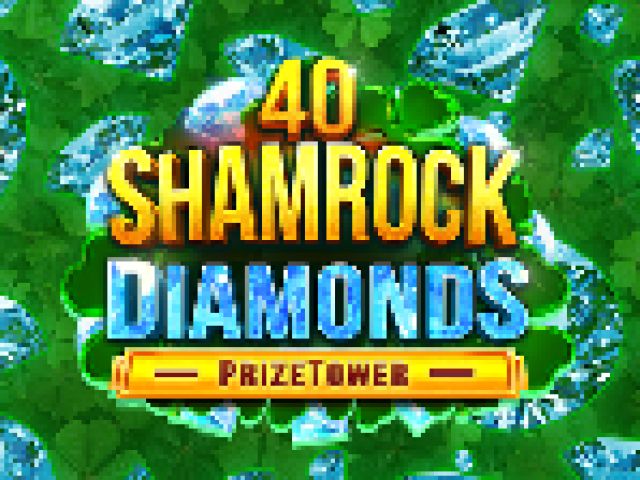 40 Shamrock Diamonds PrizeTower