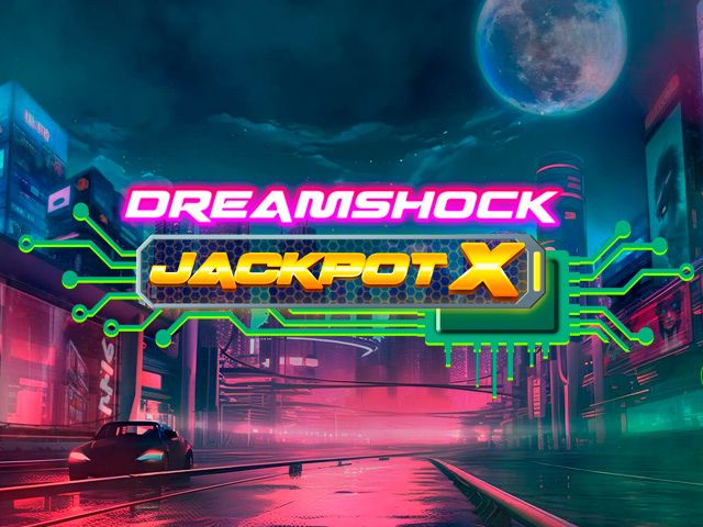 DreamShock: Jackpot X