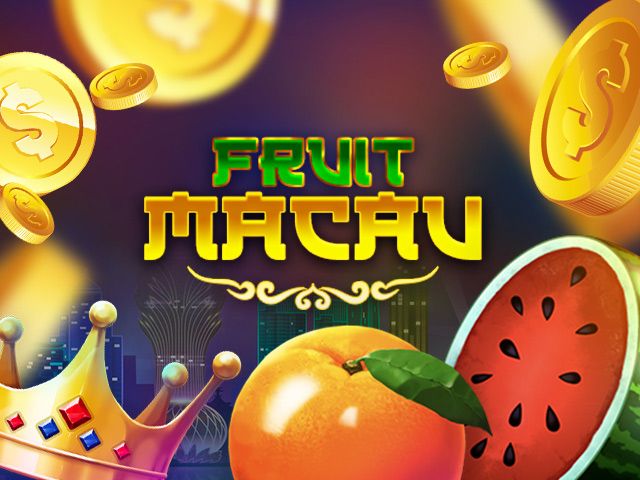 Fruit Macau