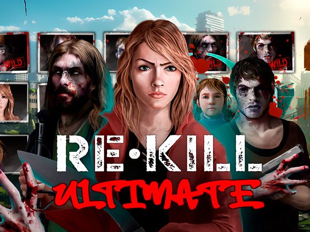 Re Kill Ultimate