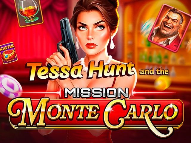 Tessa Hunt and the Mission Monte Carlo