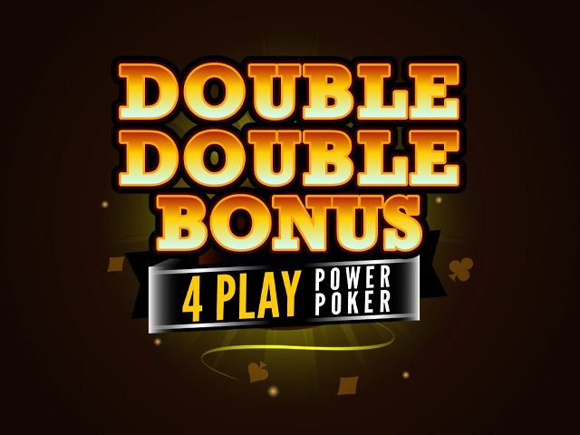 Double Double Bonus - 4 Play Power Poker