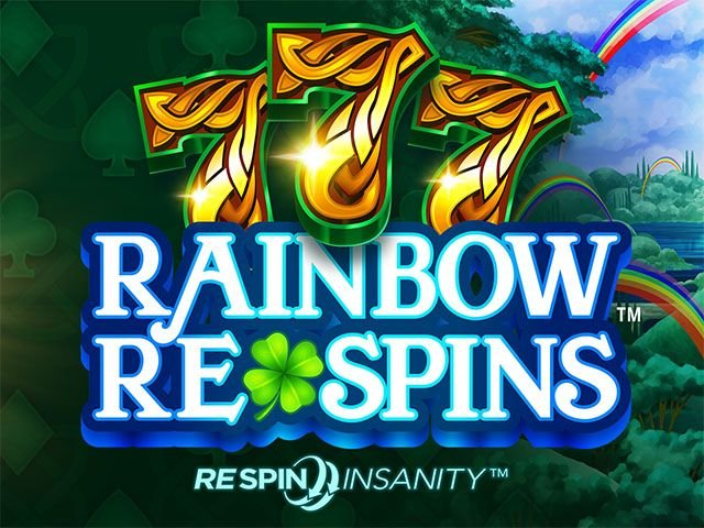 777 Rainbow Respins