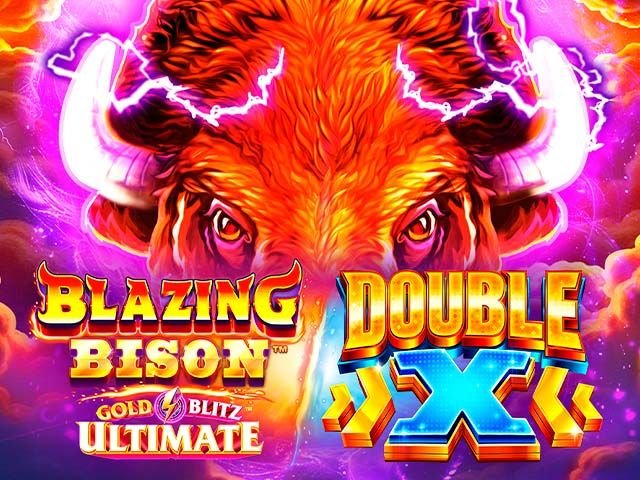 Blazing Bison Gold Blitz Ultimate DOUBLE X™