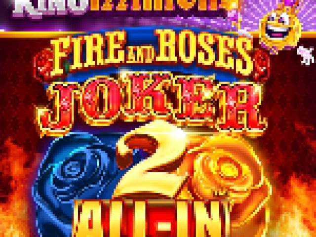 Fire and Roses Joker 2 All-In™ King Millions™
