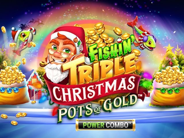 Fishin' Triple Christmas Pots of Gold POWER COMBO™