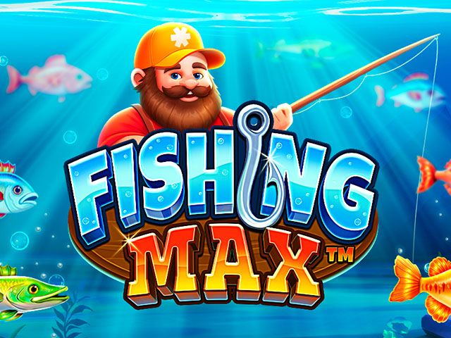 Fishing Max™