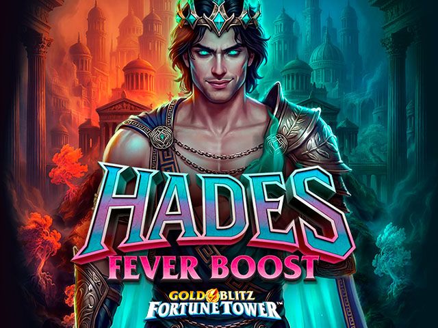 Hades Fever Boost Gold Blitz Fortune Tower™