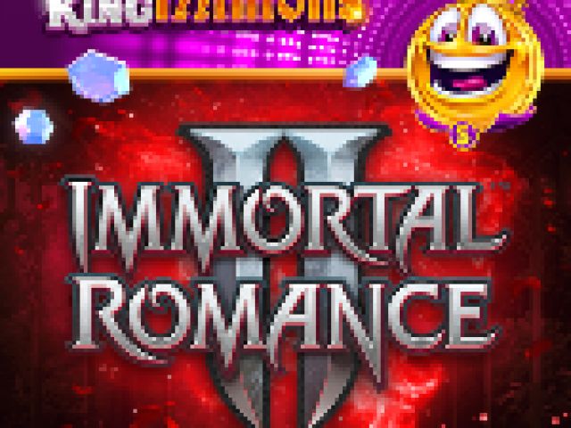 Immortal Romance™ II King Millions™