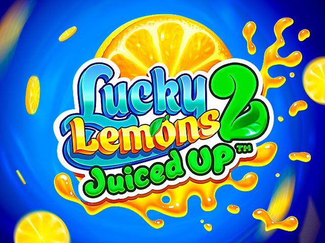 Lucky Lemons 2 - Juiced Up™