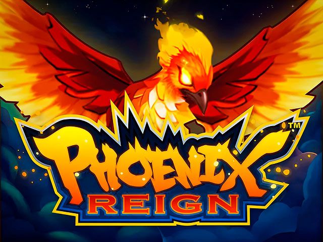 Phoenix Reign™