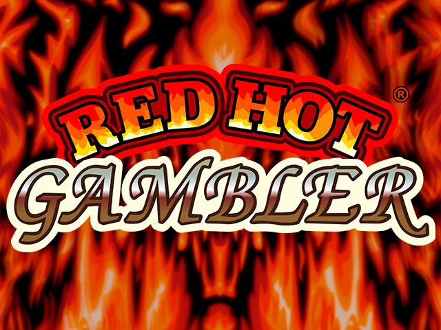 Red Hot Gambler