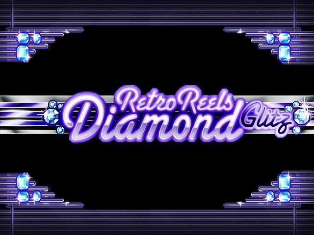 Retro Reels Diamond Glitz