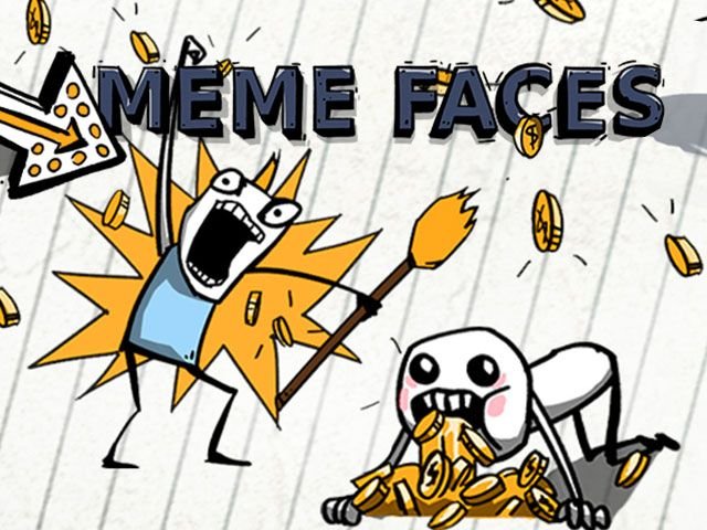 Meme Faces