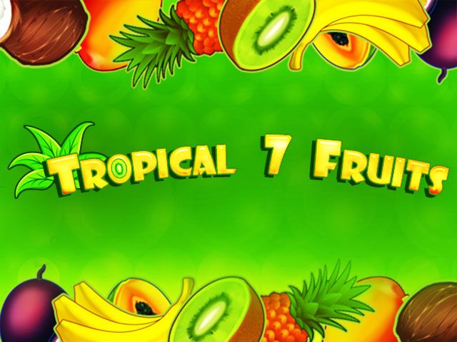 Tropical7Fruits