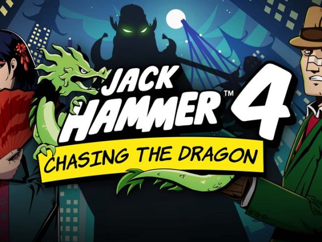 Jack Hammer™ 4: Chasing the Dragon