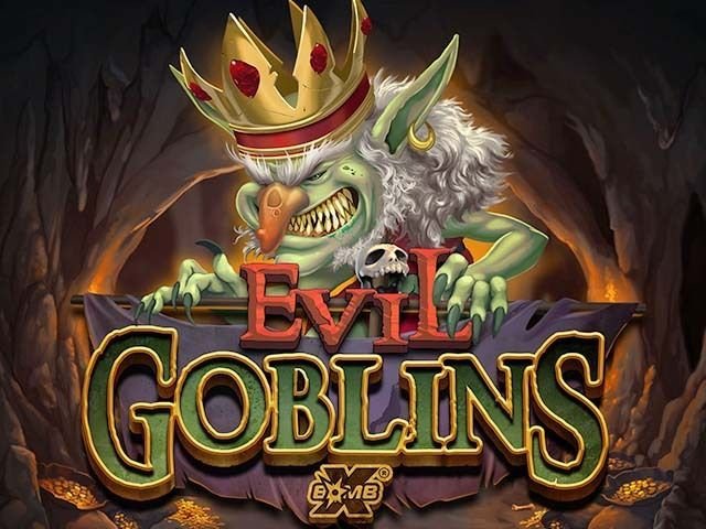 Evil Goblins xBomb