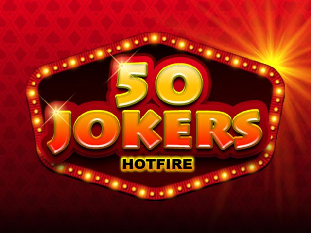 50 Jokers Hotfire