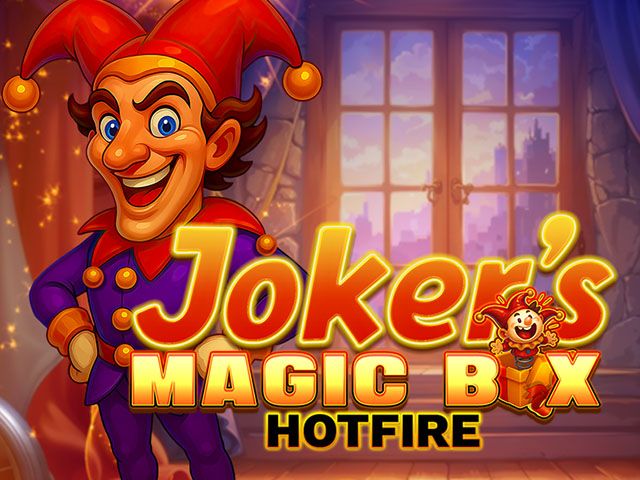 Joker's Magic Box Hotfire Buy Bonus