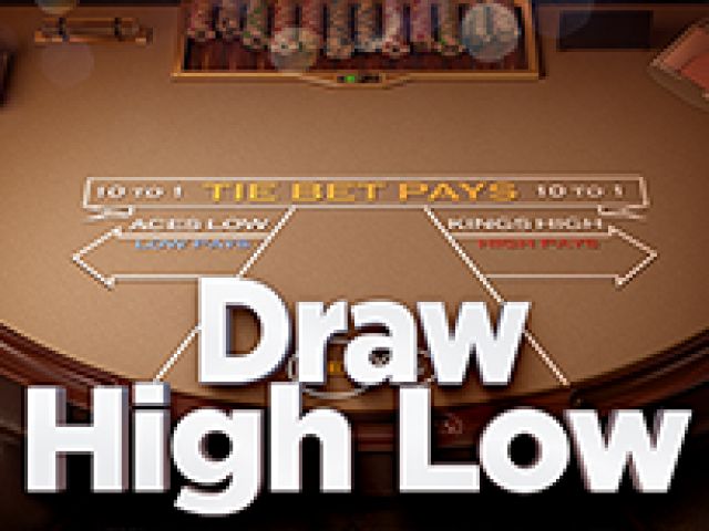 Draw High Low