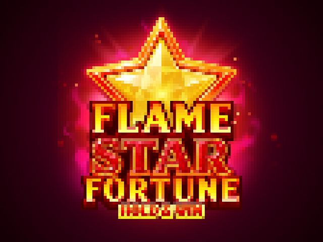 Flame Star Fortune Hold and Win