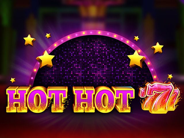 Hot Hot 777