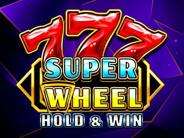 777 Super Wheel: Hold & Win