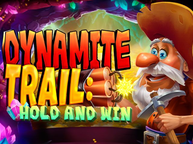 Dynamite Trail: Hold & Win