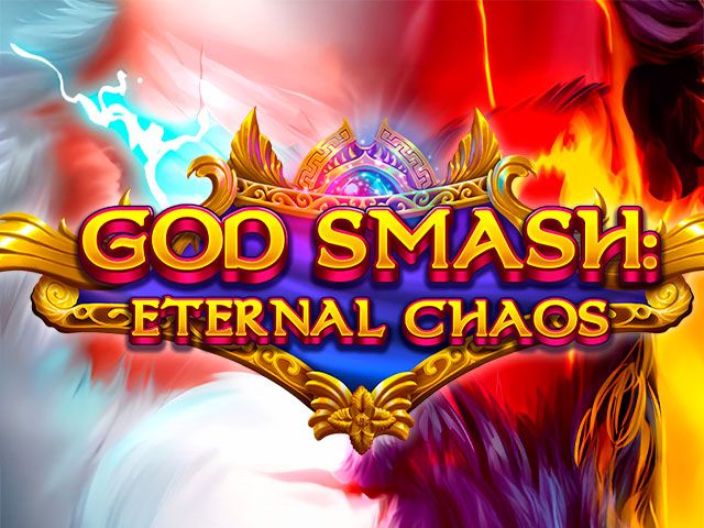 God Smash: Eternal Chaos
