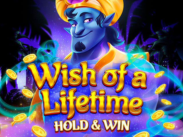 Wish of a Lifetime Hold & Win