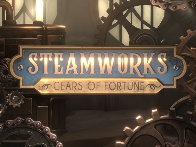 Steamworks - Gears of fortune