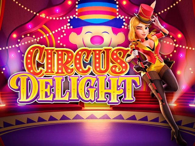 Circus Delight