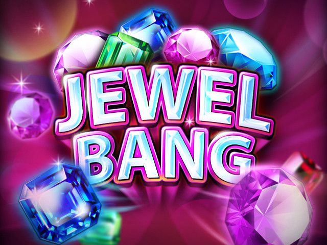 Jewel Bang