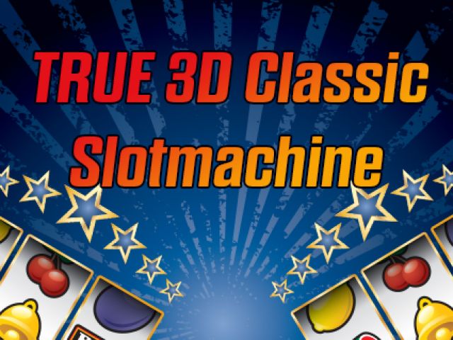 True 3D Classic Slotmachine